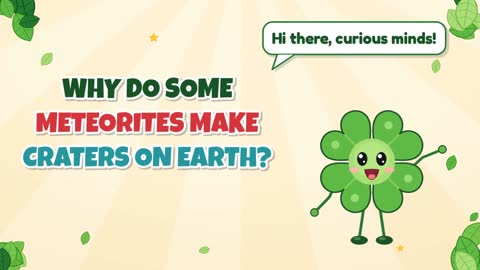 Why Do Some Meteorites Make Craters on Earth?