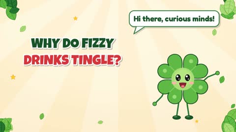 Why Do Fizzy Drinks Tingle?