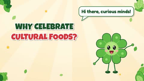 Why Celebrate Cultural Foods?